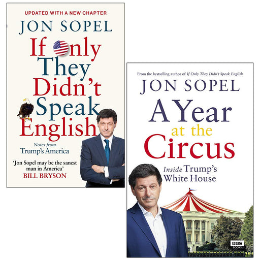 Jon Sopel Collection 2 Books Set (If Only They Didn't Speak English, A Year At The Circus) - The Book Bundle