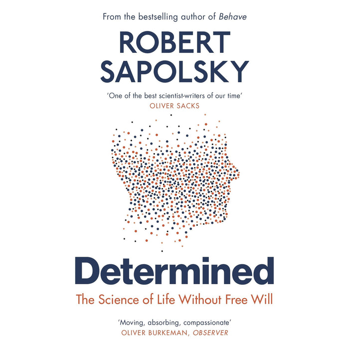 Determined: The Science of Life Without Free Will - The Book Bundle