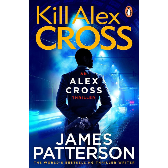 Alex Cross Series 4 Books Collection Set By James Patterson (Kill Alex Cross, Alex Cross, Run, Cross My Heart, Hope to Die) - The Book Bundle
