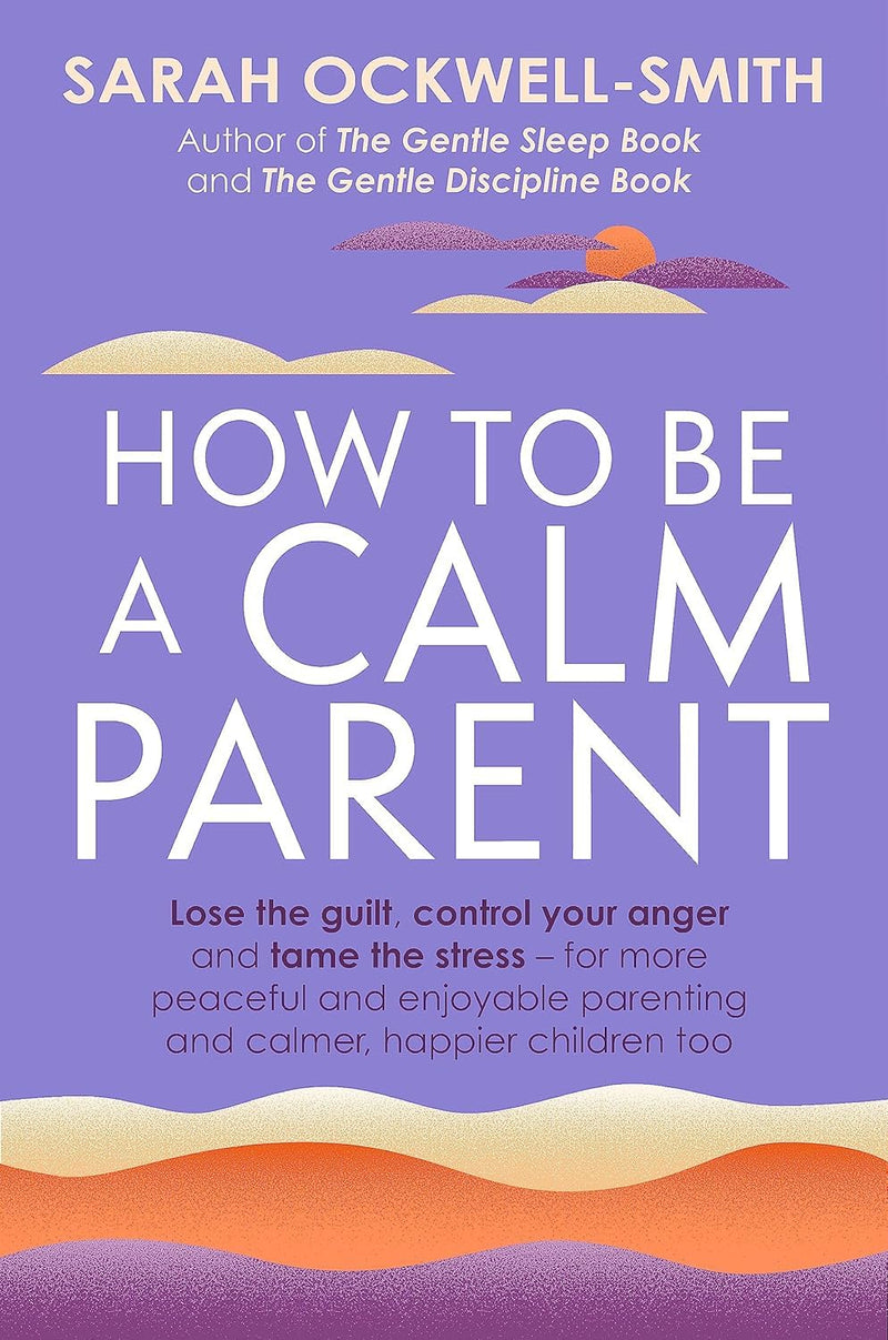 How to Raise a Gentle Man & Between & How to Be a Calm Parent 3 Books Collection Set by Sarah Ockwell-Smith - Non Fiction - Paperback