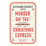 Alexandra Benedict 4 Books Collection Set (The Christmas Murder Game, Murder On The Christmas Express, The Christmas Jigsaw Murders & The Christmas Cracker Killer) - The Book Bundle