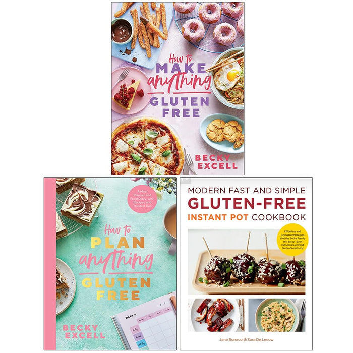 How to Make Anything Gluten Free, How to Plan Anything Gluten Free & Modern Fast and Simple Gluten-free Instant Pot Cookbook 3 Books Collection Set - The Book Bundle