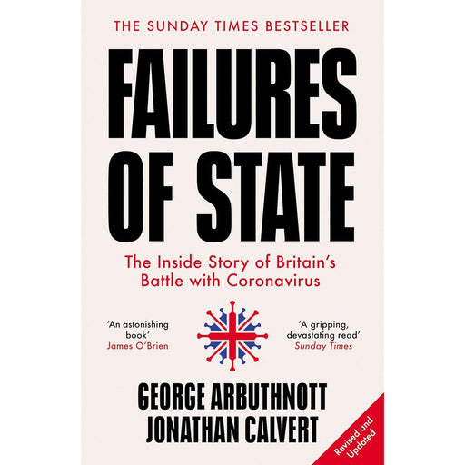 Failures of State: The Inside Story of Britainâ€™s Battle with Coronavirus - The Book Bundle