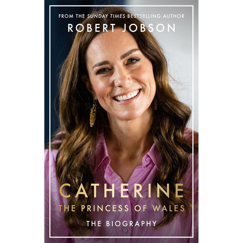 Robert Jobson 2 Books Set (Catherine, the Princess of Wales, William at 40: The Making of a Modern Monarch) - The Book Bundle