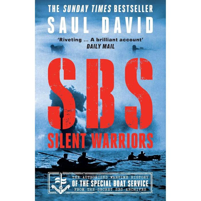 Saul David Collection 3 Books Set (Devil Dogs, Force, SBS Silent Warriors ) - The Book Bundle
