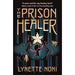 The Prison Healer Series 3 Books Collection Set By Lynette Noni (The Prison Healer) - The Book Bundle