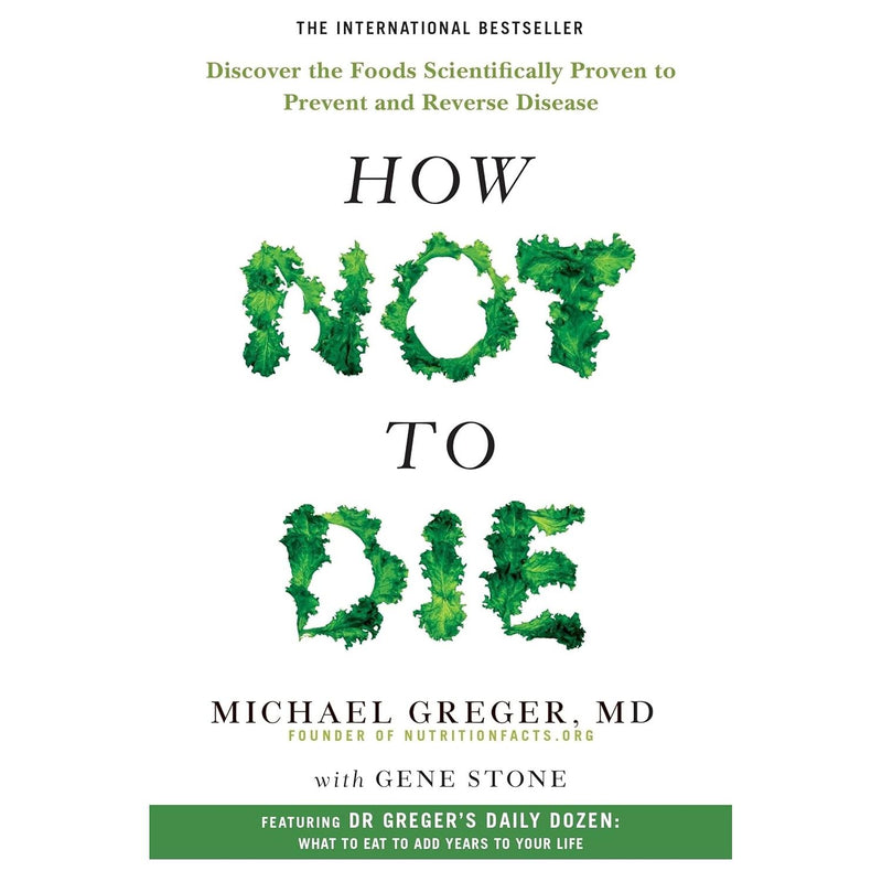 Michael Greger  4 Books Set (The How Not to Diet Cookbook, How Not to Diet, How Not to Die, The How Not to Die Cookbook) - The Book Bundle