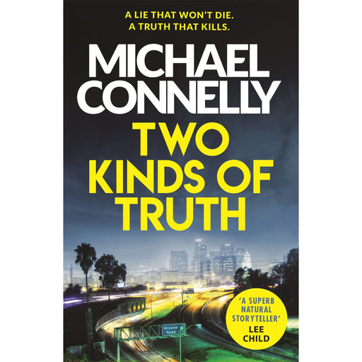 Two Kinds of Truth: A Harry Bosch Thriller (Harry Bosch Series) - The Book Bundle