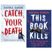 Ravena Guron 2 Books Collection Set (This Book Kills & Catch Your Death) - The Book Bundle