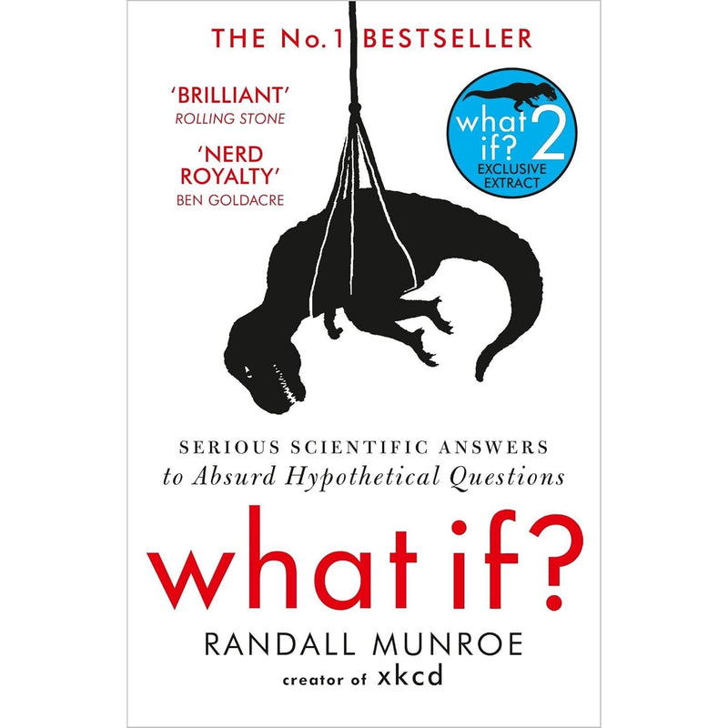 What If? Serious Scientific Answers to Absurd Hypothetical by Randall Munroe - The Book Bundle
