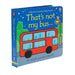 That's not my bus... by Fiona Watt Children's Books - The Book Bundle
