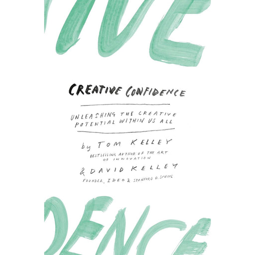 Creative Confidence: Unleashing the Creative Potential within Us All - The Book Bundle