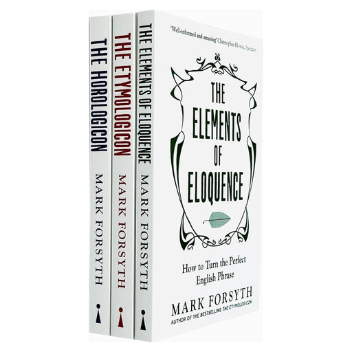 Mark Forsyth 3 Books Set The Etymologicon, Elements of Eloquence, Horologicon - The Book Bundle