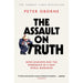 The Assault on Truth: Boris Johnson, Donald Trump and the Emergence of a New Moral Barbarism by Peter Oborne - The Book Bundle