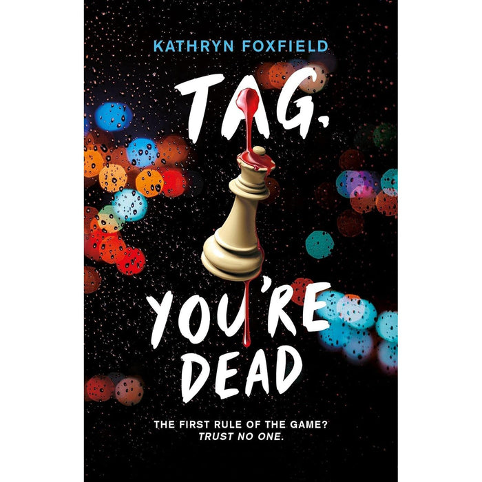 Kathryn Foxfield Collection 4 Books Set (It's Behind You, Good Girls Die First & Tag, You're Dead & Getting Away with Murder) - The Book Bundle