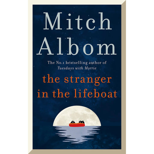 The Stranger in the Lifeboat: The uplifting new novel from the bestselling author of Tuesdays with Morrie by Mitch Albom - The Book Bundle