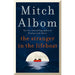The Stranger in the Lifeboat: The uplifting new novel from the bestselling author of Tuesdays with Morrie by Mitch Albom - The Book Bundle