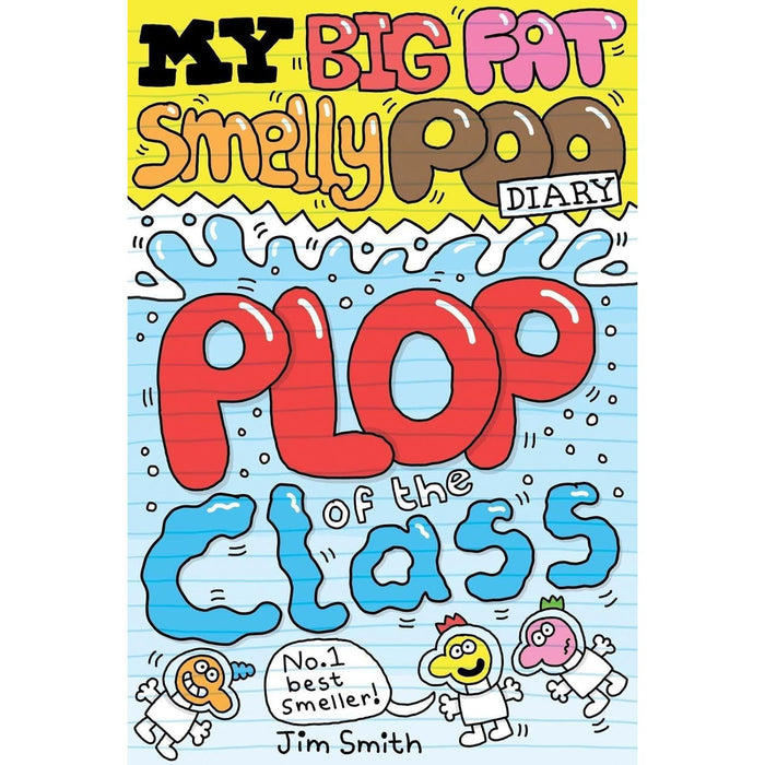 My Big Fat Smelly Poo Diary 4 Books Collection Set By Jim Smith (My Big Fat Smelly Poo Diary) - The Book Bundle