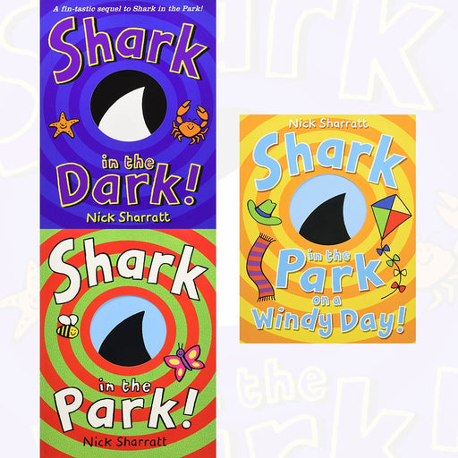 Shark in the Dark, Shark In The Park and Shark in the Park on a Windy Day! 3 Books Collection Set By Nick Sharratt - The Book Bundle