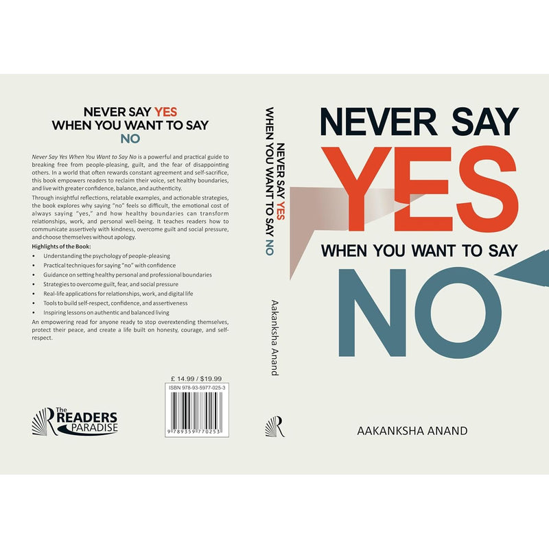 Never Say Yes When You Want To Say No By Aakanksha Anand - Non Fiction - Paperback