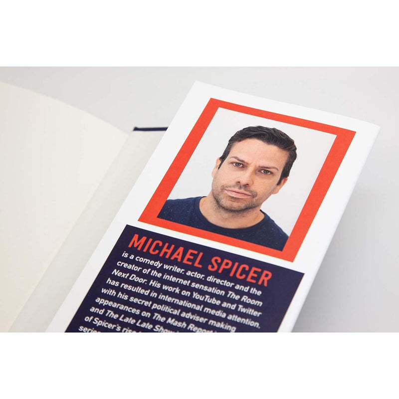 The Secret Political Adviser: The Unredacted Files of the Man in the Room Next Door - Non Fiction - Hardback