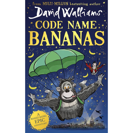 Code Name Bananas: The hilarious and epic children’s book from multi-million bestselling author David Walliams - The Book Bundle