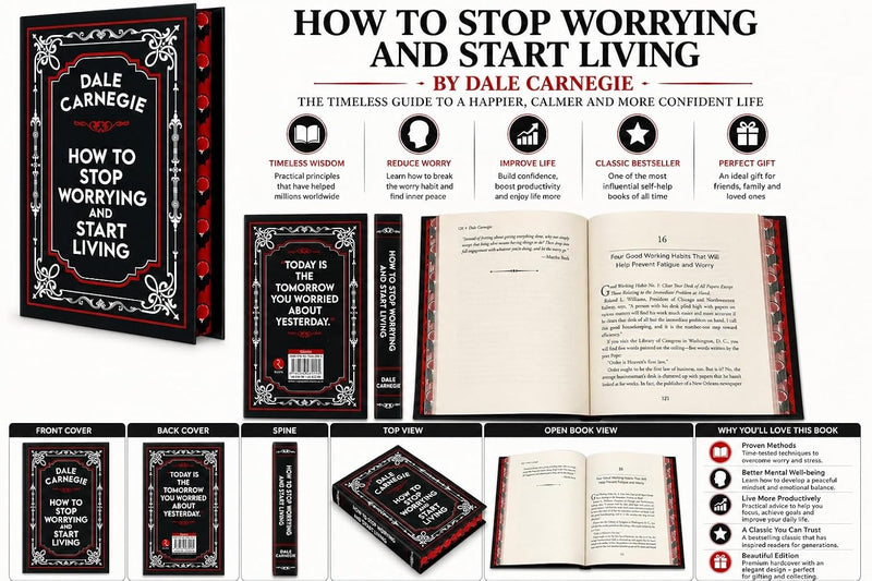 How to Stop Worrying and Start Living - Classic Edition by Dale Carnegie - Non Fiction - Hardback