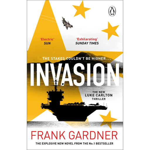 Invasion: The new international spy thriller from the Sunday Times bestselling author: 4 (A Luke Carlton Thriller, 4) - The Book Bundle