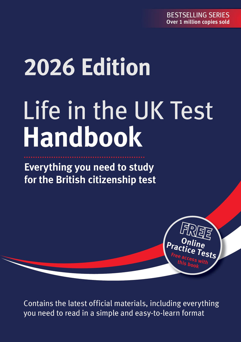 Life In The UK Test: Handbook 2026 - Everything You Need To Study For The British Citizenship Test - Non Fiction