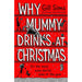 Gill Sims Collection 3 Books Collection Set (Why Mummy Drinks at Christmas, Why Mummy Drinks The Journal & Why Mummy’s Sloshed) - The Book Bundle