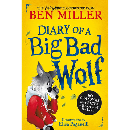 Diary of a Big Bad Wolf: Your favourite fairytales from a BIG BAD point of view! (Volume 1) (Fairytale Woods) - The Book Bundle