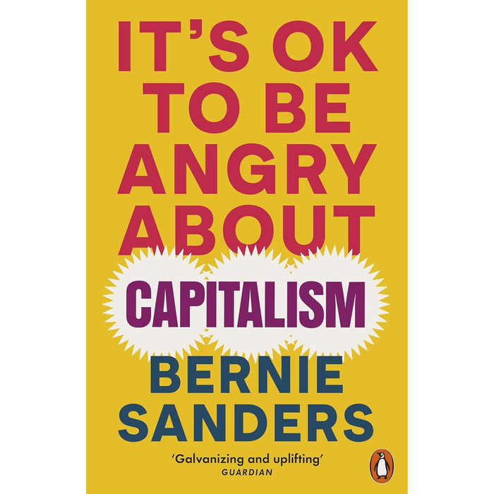Bernie Sanders 2 Books Set (Our Revolution: A Future to Believe in & It's OK To Be Angry About Capitalism: Bernie Sanders) - The Book Bundle