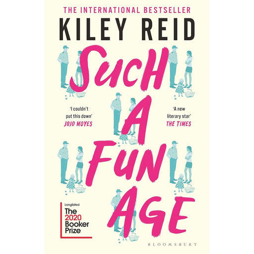 Such a Fun Age: 'The book of the year' Independent by Kiley Reid - The Book Bundle