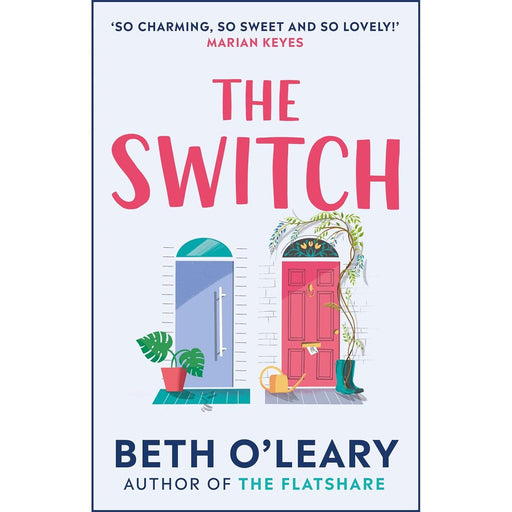 The Switch: the joyful and uplifting novel from the author of The Flatshare - The Book Bundle