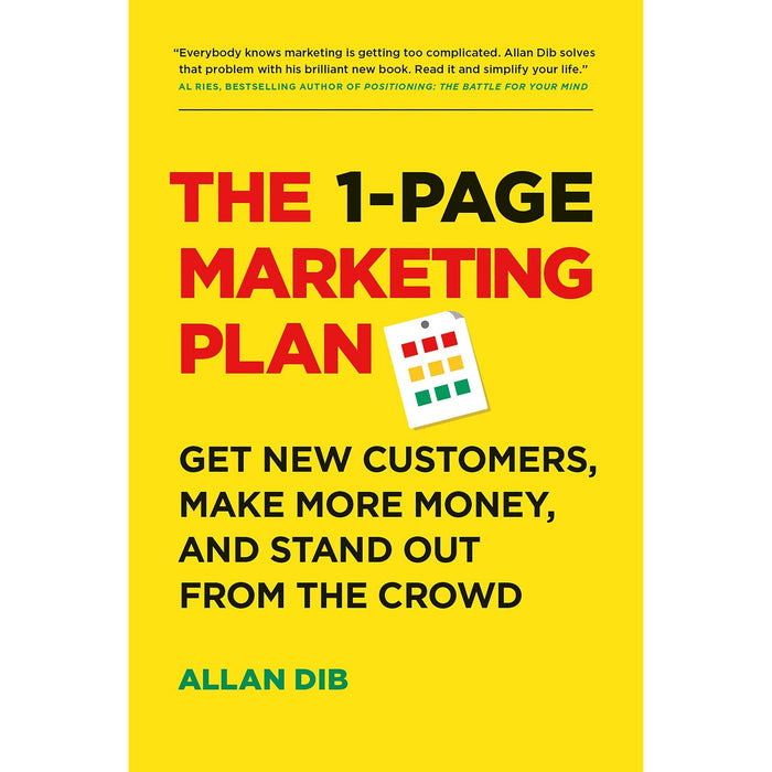 1-Page Marketing Plan: Get New Customers, Make More Money, And Stand out From The Crowd - The Book Bundle