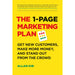 1-Page Marketing Plan: Get New Customers, Make More Money, And Stand out From The Crowd - The Book Bundle