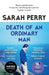 Set of three paperback fiction books by Sarah Perry titled The Bell, Enlightenment, Death of an Ordinary Man, featuring colorful covers.