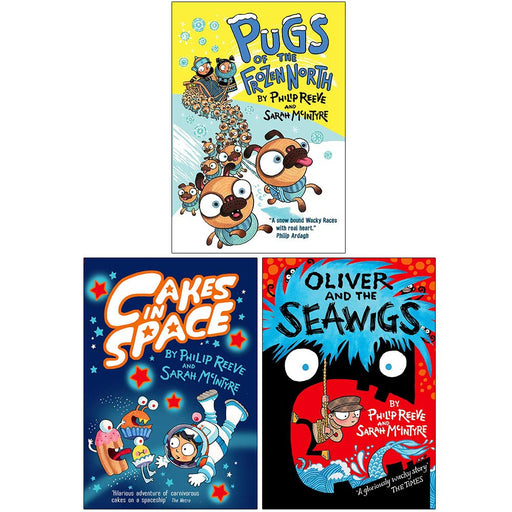 Philip Reeve Collection 3 Books Set (Pugs Of The Frozen North, Cakes in Space, Oliver and the Seawigs) - The Book Bundle