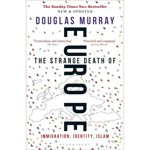 The Strange Death of Europe: Immigration, Identity, Islam by Douglas Murray - The Book Bundle