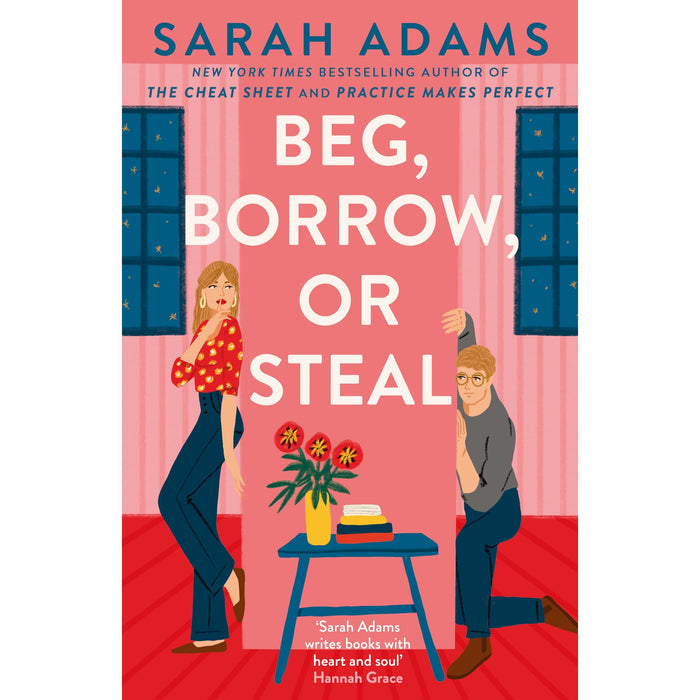 Beg, Borrow, or Steal: The new rivals-to-lovers romance by the author of the TikTok sensation, THE CHEAT SHEET - The Book Bundle