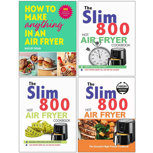 How to Make Anything , The Slim 800 Hot Air Fryer Simply , Hot Air Fryer  & The Essential High 4 Books Collection Set - The Book Bundle