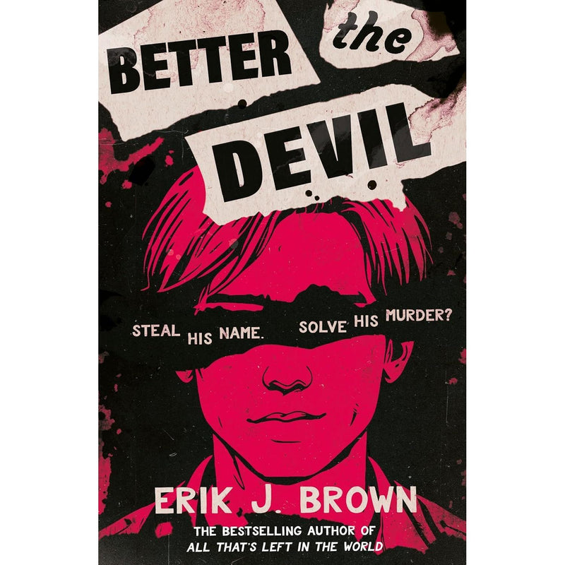 Four paperback fiction books from the Better The Devil & Lose You To Find Me collection by Erik J. Brown, featuring colorful covers.