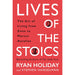 Ryan Holiday 2 Books Set ( Right Thing, Right Now & Lives of the Stoics) (HB) - The Book Bundle