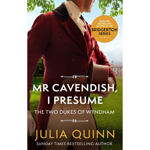 Mr Cavendish, I Presume: by the bestselling author of Bridgerton (Two Dukes of Wyndham) - The Book Bundle