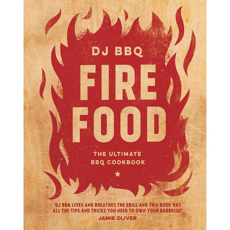 Fire Food: The Ultimate BBQ Cookbook - The Book Bundle
