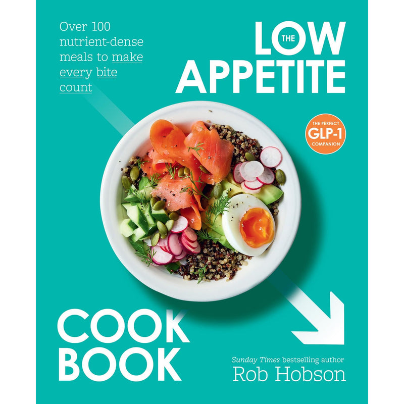Healthy recipes from The Low Appetite Cookbook by Rob Hobson, featuring colorful dishes on the Thorsons cover.