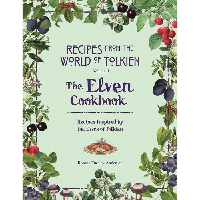 Robert Tuesley Anderson Collection 2 Books Set Recipes from the World of Tolkien - The Book Bundle