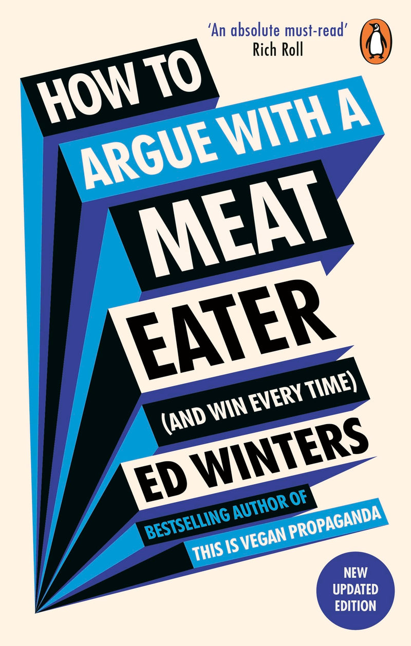 How to Argue With a Meat Eater (And Win Every Time) (Vermilion) - Non Fiction - Paperback