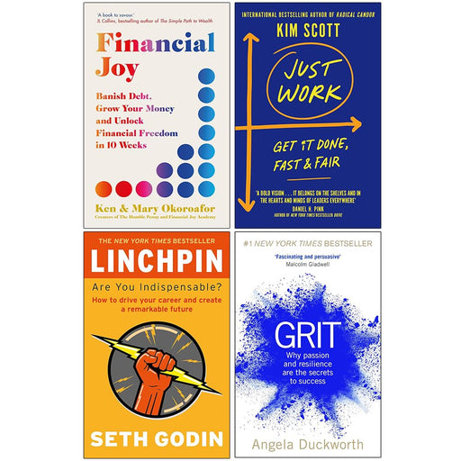 Financial Joy, Just Work [Hardcover], Linchpin Are You Indispensable? & Grit 4 Books Collection Set - The Book Bundle