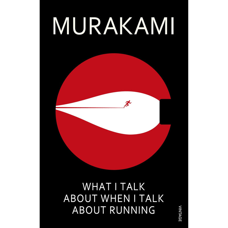 What I Talk About When I Talk About Running: a memoir - The Book Bundle